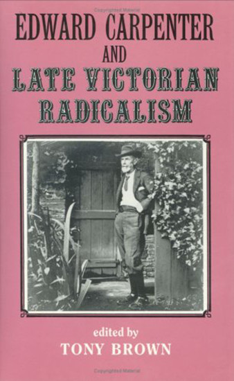 Edward Carpenter and Late Victorian Radicalism