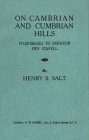 On Cambrian and Cumbrian Hills, Pilgrimages to Snowdon and Scafell - Henry S. Salt