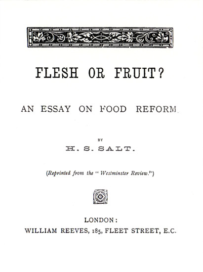 Flesh or Fruit? Henry S. Salt