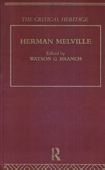 Herman Melville The Critical Heritage