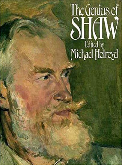 The Genius of Shaw - Michael Holroyd