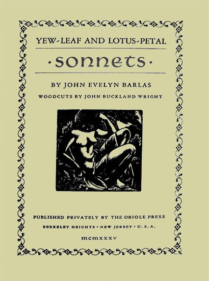 Yew-Leaf and Lotus-Petal Sonnets - John Evelyn Barlas